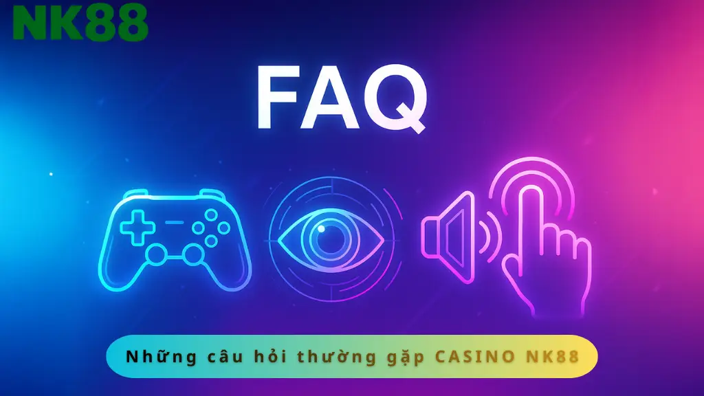 Những câu hỏi thường gặp tại sảnh casino NK88