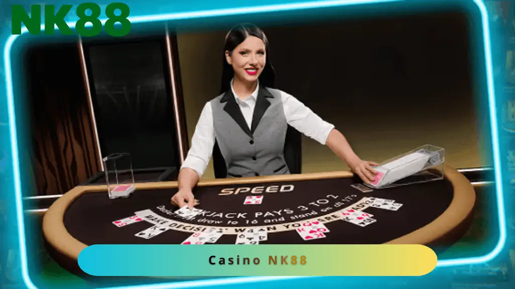 SẢNH CASINO NK88