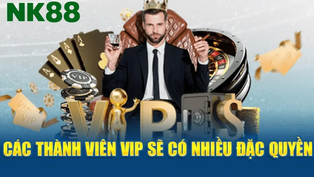 Nhiều phần quà hấp dẫn, đặc quyền cho VIP chỉ có ở khuyến mãi NK88
