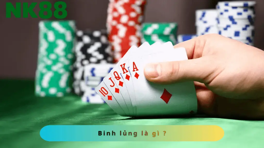 Binh lủng là gì ?